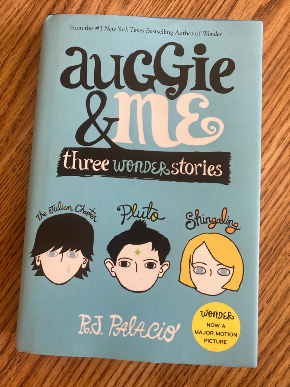 Auggie & Me: Three Wonder Stories by R.J. Palacio - hardcover